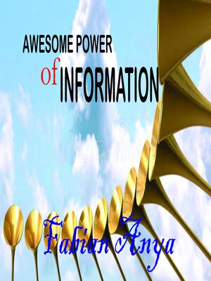 cover image of Awesome Power of  Information